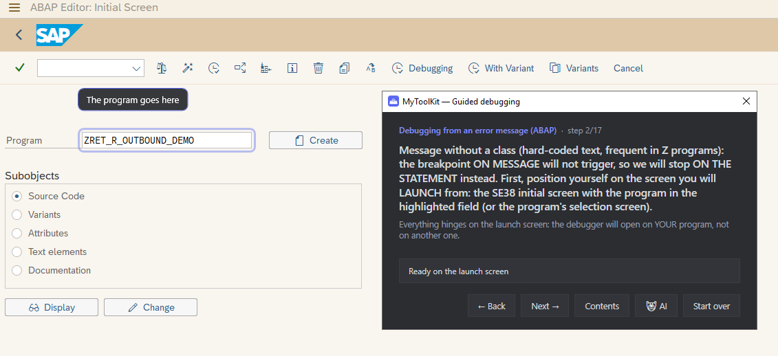 The MyToolKit Coach in action: golden halo on the program field in SAP, explanation bubble, and the guide panel at step 2 of 17 of the ABAP debugging guide